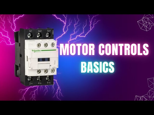 ☆☆Understanding Motor Controls: Electrical Schematics, Wiring & Troubleshooting Contactors☆☆