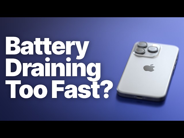 iPhone Battery Draining Too Fast? Here's How to Fix It