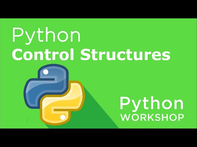 Python Workshop - Control Structures