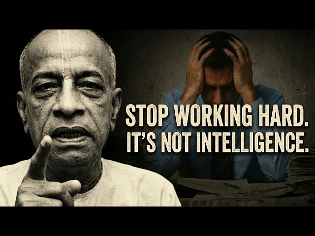Stop Working Hard. It’s Not Intelligence - #Prabhupada #| #srilaprabhupada #prabhupadasays