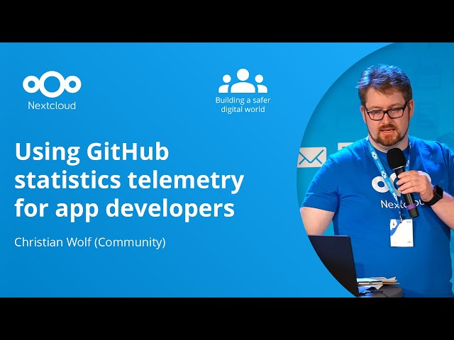 Using GitHub statistics as telemetry for app developers | Nextcloud Community Conference 2024
