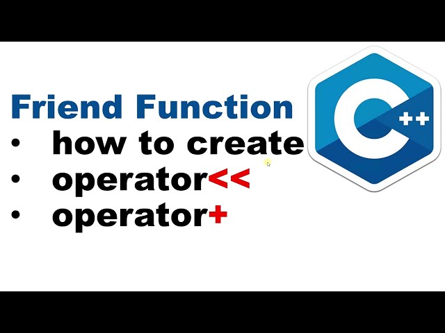 C++ Friend function, operator (left shift)  and operator+