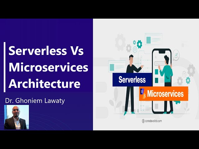 What is Serverless architecture? And how it’s different than microservices?