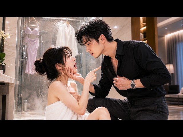 Poor girl marries cold CEO for $20M. but he sees her soaking wet and loses control!