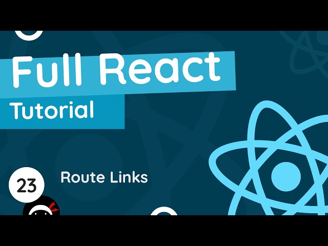 Full React Tutorial #23 - Router Links