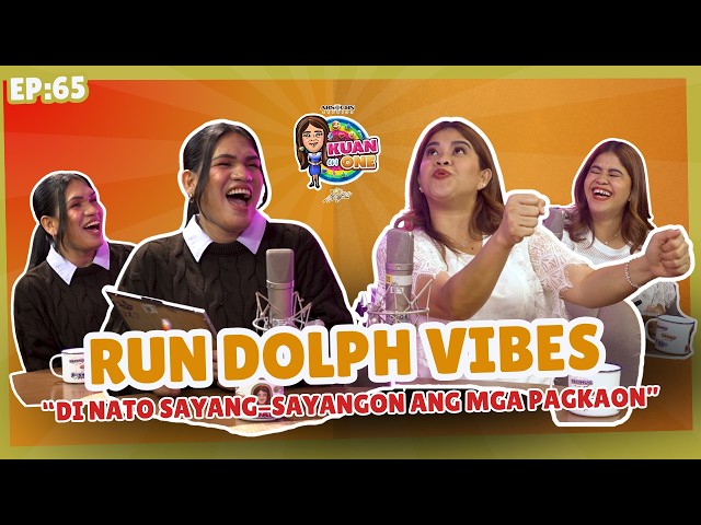 RUN DOLPH VIBES: “Di nato sayang-sayangon ang mga pagkaon.”| KUAN ON ONE S5 EP11