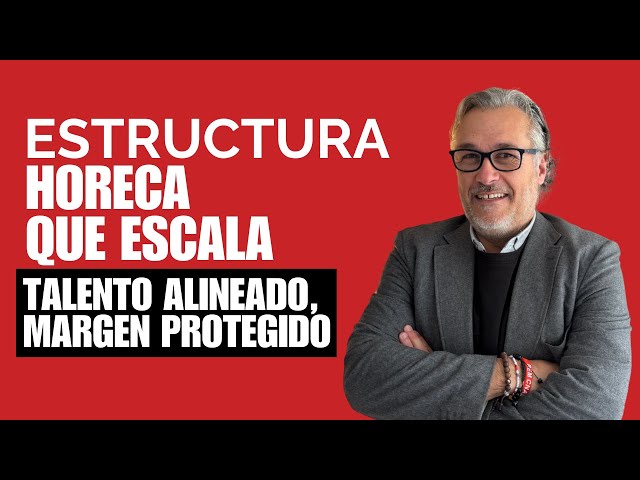 Cómo Montar un Equipo HORECA Rentable