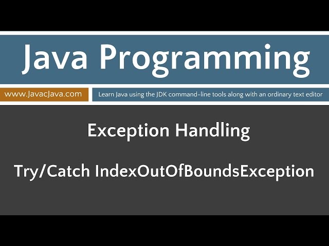 Learn Java Programming - Try/Catch IndexOutOfBoundsException Tutorial
