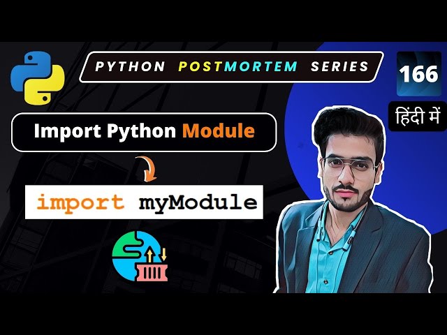 How to Import Modules in Python | Python Import Tutorial #166