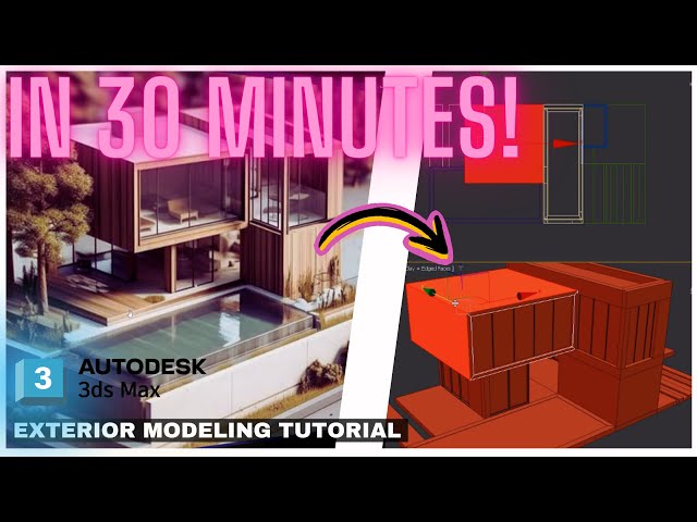 Exterior Modeling in 3Ds Max - The Easiest And Fastest Way To Create ArchViz
