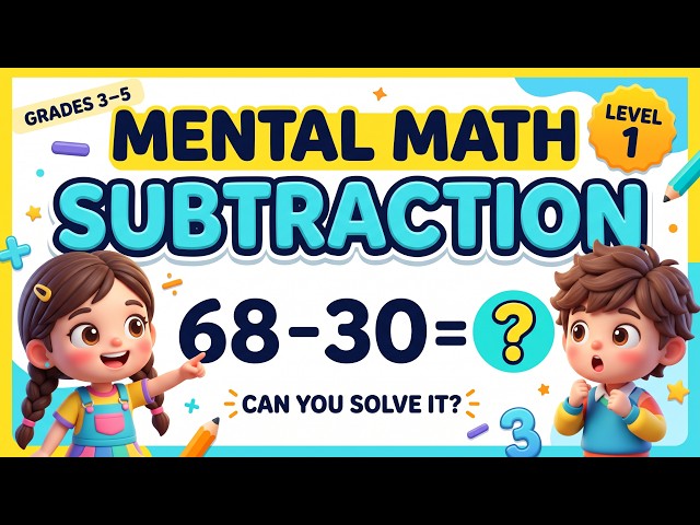 Mental Math Subtraction Level 1 🧠   Fun Math Challenge for Grades 3–5