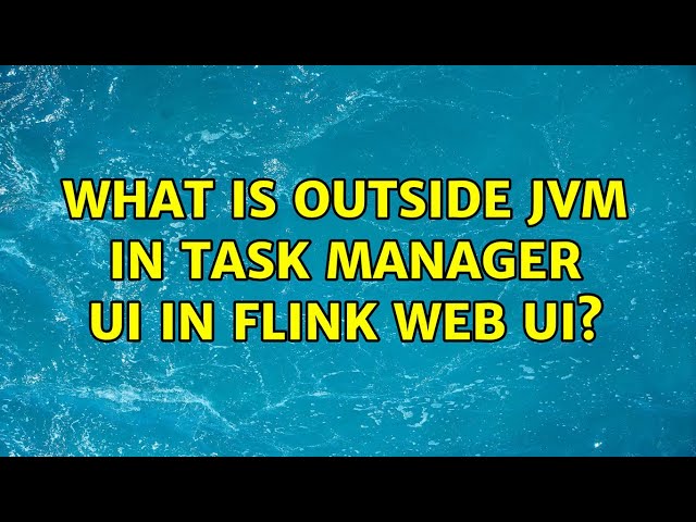 What is Outside JVM in Task manager UI in flink web ui?