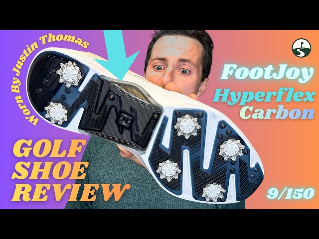 9/150 -  Why does Justin Thomas swear by these shoes? -  FJ Hyperflex Carbon Review