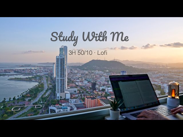 3-Hour Study with Me / 180° Panama City / Pomodoro 50-10/ Relaxing Lo-Fi / Day 150