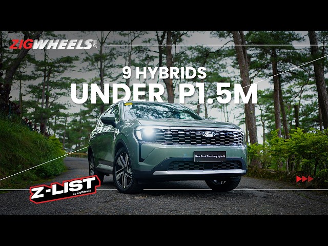 Top 9 Hybrids Under P1.5M | Z-List