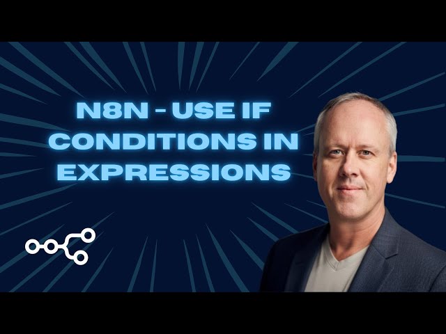 How to use if conditions in expressions in n8n