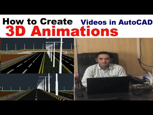 How to Create 3D Animations Videos in AutoCAD.
