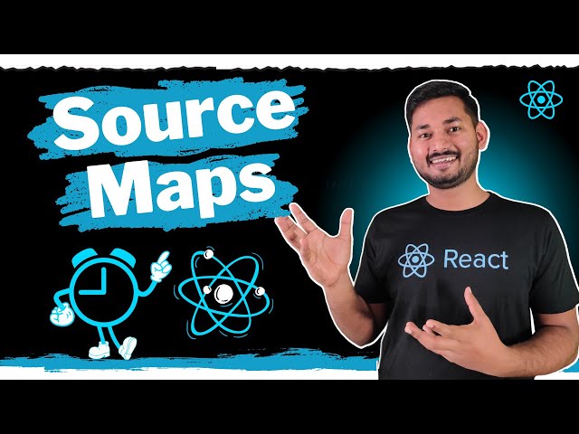 How Source Maps Can Save You Time in React Development | The Complete React Course | Ep.05