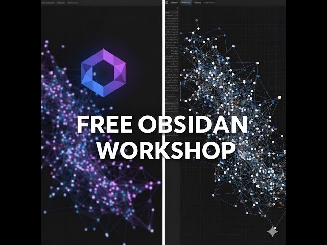 Master Obsidian in 2.5 Hours: Complete Beginner to Advanced (FREE Workshop)