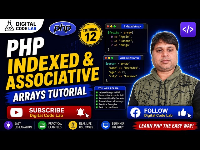 🔥 PHP Indexed & Associative Arrays | PHP Tutorial #12 | Learn PHP Programming for Beginners
