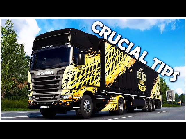 CRUCIAL Tips for Beginners to Make Money and Enjoy the Game - Euro Truck Simulator 2 Tips