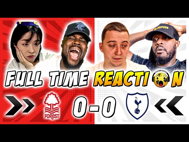 Spurs Fans MISERABLE 😖 Full Time Reactions to Nottingham Forest 0-0 Tottenham | Premier League Fan R