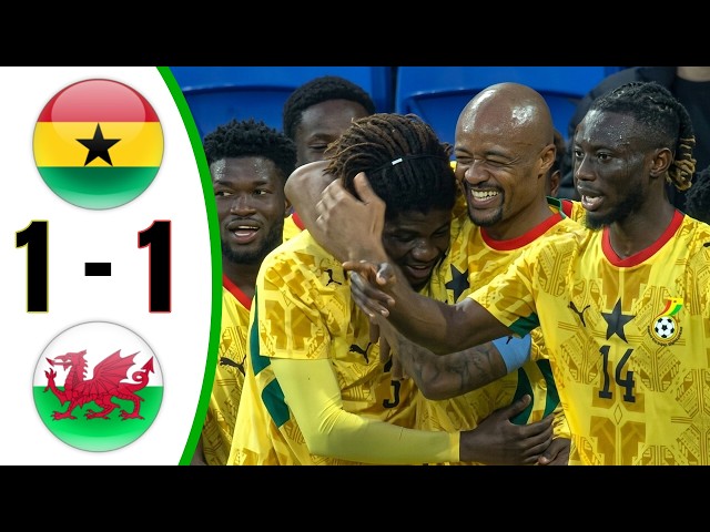 GHANA vs WALES 1-1 ‣ ALL GOALS & HIGHLIGHTS ‣ Friendly 2026