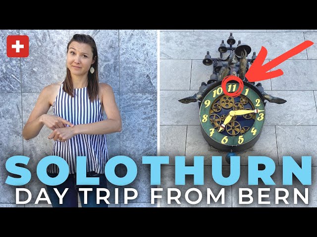 Solothurn, Schweiz | Aktivitäten in der Nähe von Bern | Einzigartiger Ort für einen Besuch in der...