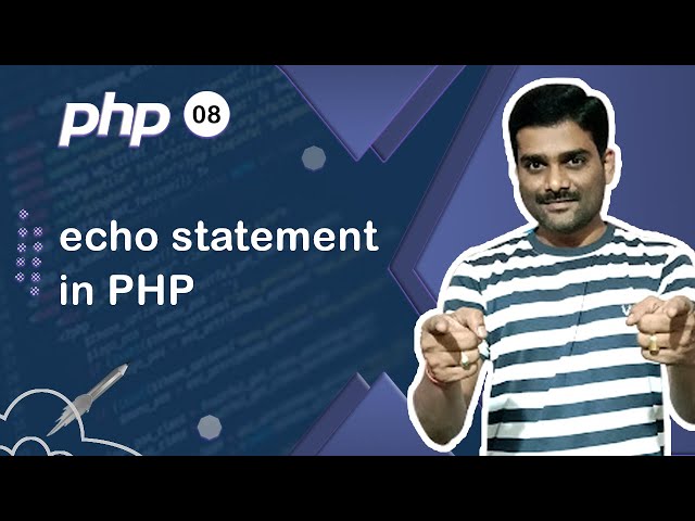 echo Statement in PHP - PHP Tutorial 08 🚀