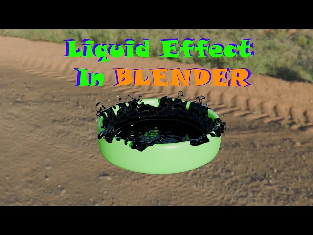 Blender Quick Liquid Tutorial