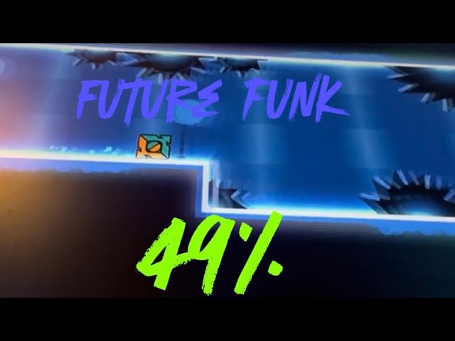 Future funk 49%