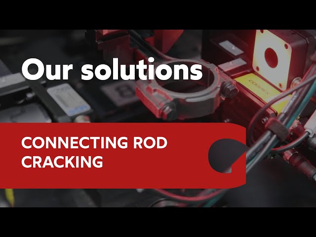 Connecting Rod Cracking Solutions | End-to-End Process Control by Gaindu