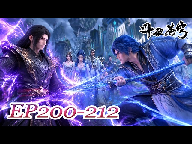 MULTI SUB -【Battle Through the Heavens】 |  EP200-210 FULL | Chinese Animation