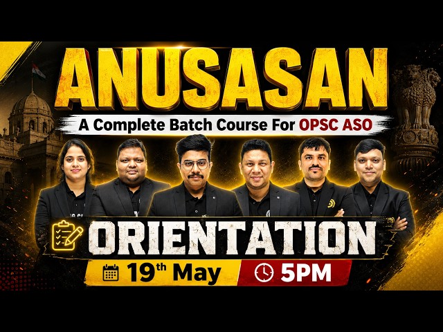 ANUSASAN Batch Orientation  | Complete Course For OPSC ASO 2026 | Vedang Classes