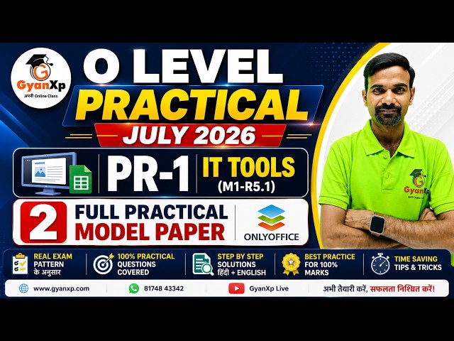 O Level PR-1 IT Tools Practical July 2026 | 2 Full Model Paper | 100% Exam Pattern | M1-R5.1
