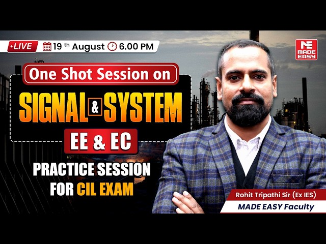 CIL MT 2026: Signal & System in One Shot | Practice Session for EE & EC | Rohit Tripathi Sir