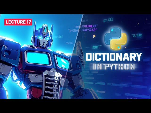 Python Comeback Series – Lecture 17 | dictionary in Python🔥 | Beginners