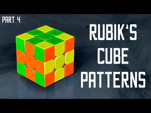 All RUBIKS CUBE PATTERNS TUTORIAL | part 4