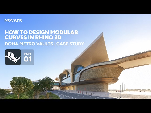 How to Design Modular Curves in Rhino 3D? Doha Metro Vaults Case Study: Part 1