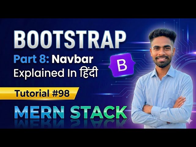 Bootstrap Navbar Tutorial in Hindi | Responsive Navbar Using Bootstrap 5 | MERN Stack #98