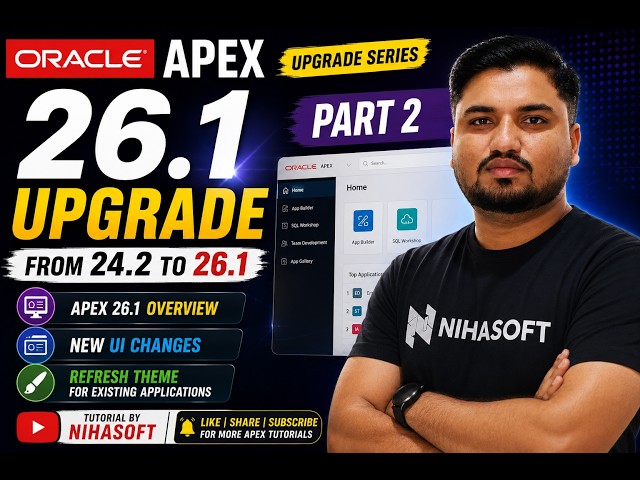 Oracle APEX 26.1 Overview After Upgrade | UI Changes & Theme Refresh Guide