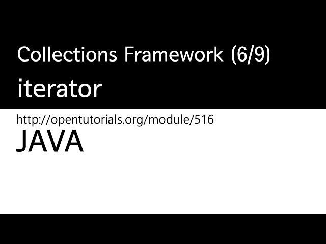 Java - Collections framework (6/9) : iterator
