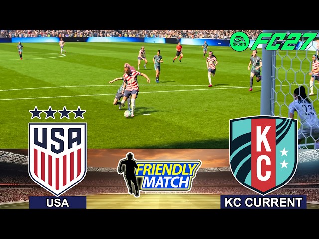 FC 27 - USA W vs KC Current W 23/10/2026 - Friendly Match - Gameplay PS5 | Full Match