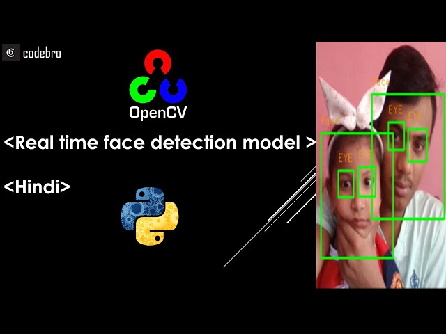 real time face and eye detection model | codebro|Hindi