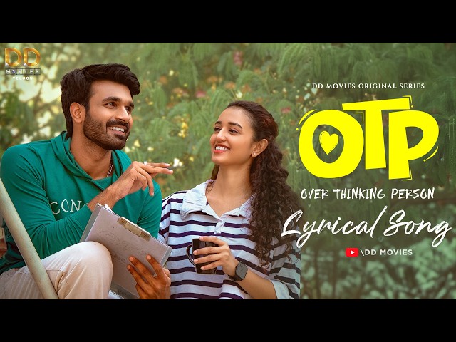 OTP - Over Thinking Person | Lyrical Video - Latest Telugu Song | Praveen K Potnuri | Jagadeesh - JD