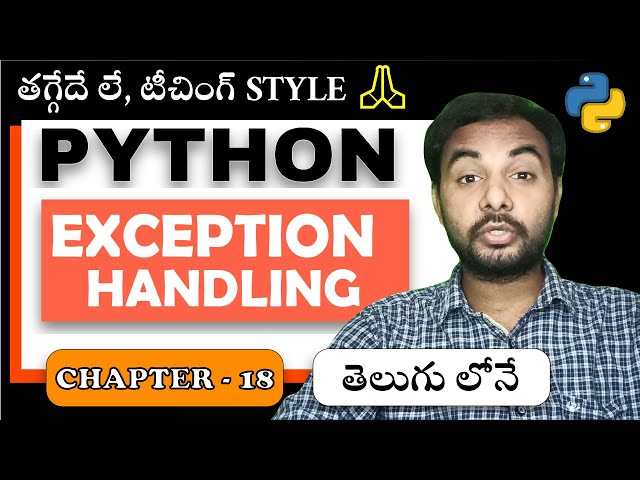 Python Tutorial For Beginners | Python Tutorial | Suresh Techs | Exception Handling | Chapter 18
