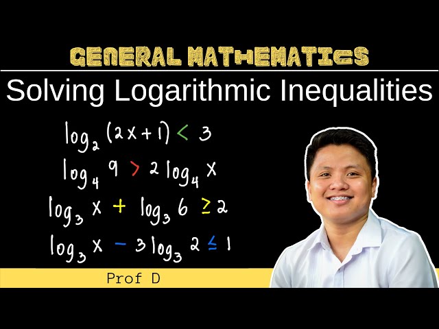 Solving Logarithmic Inequalities | General Mathematics