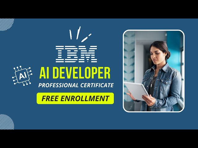 IBM AI Developer Professional Certificate Review | Skills, Jobs & Free Enrollment (2026)