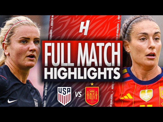 USA vs Spain - FULL Highlights & Goals | FIFA Women's International Friendly