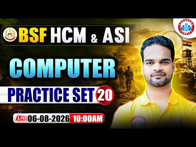 BSF HCM & ASI Computer Class | BSF HCM Practice Set - 20 | Computer For BSF HCM & ASI By Shivam Sir